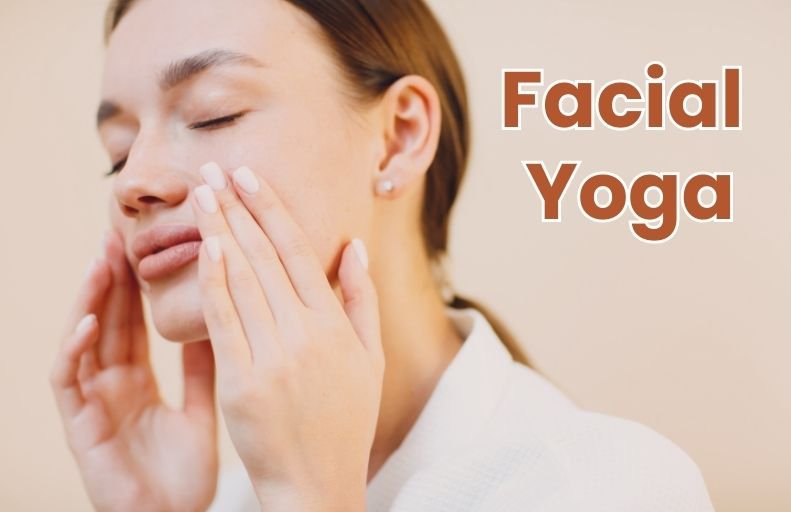 Facial Yoga