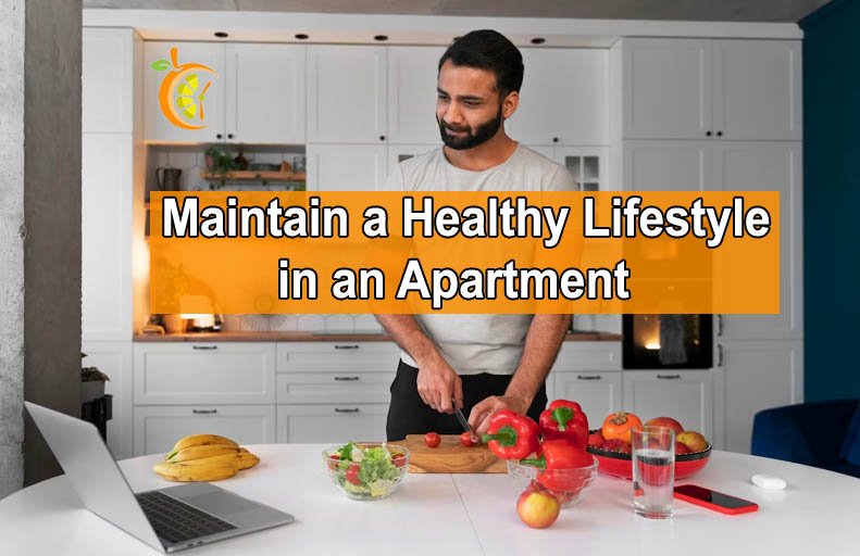 Maintain a Healthy Lifestyle When Living in an Apartment
